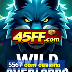 5567 com cassino